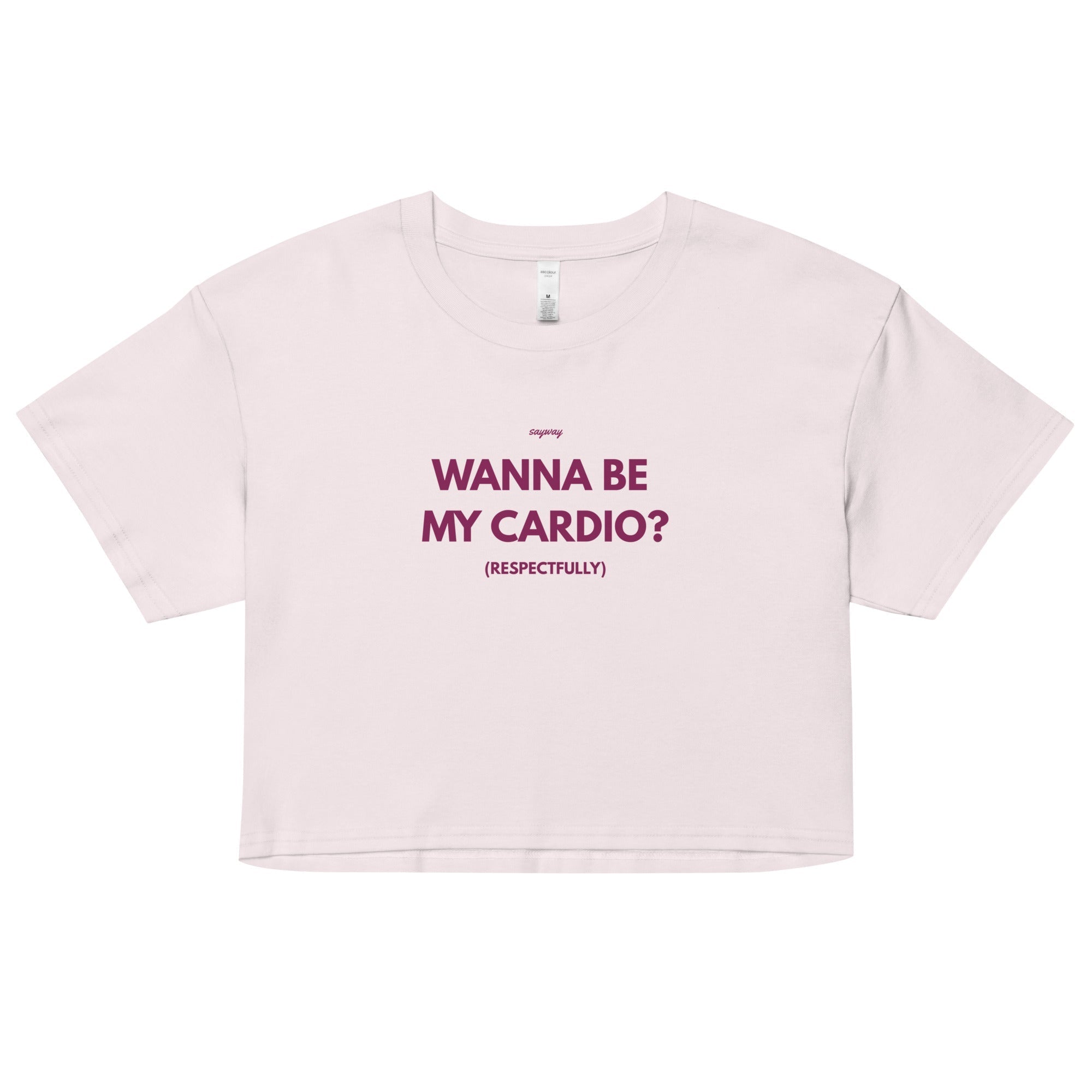 WANNA BE MY CARDIO?