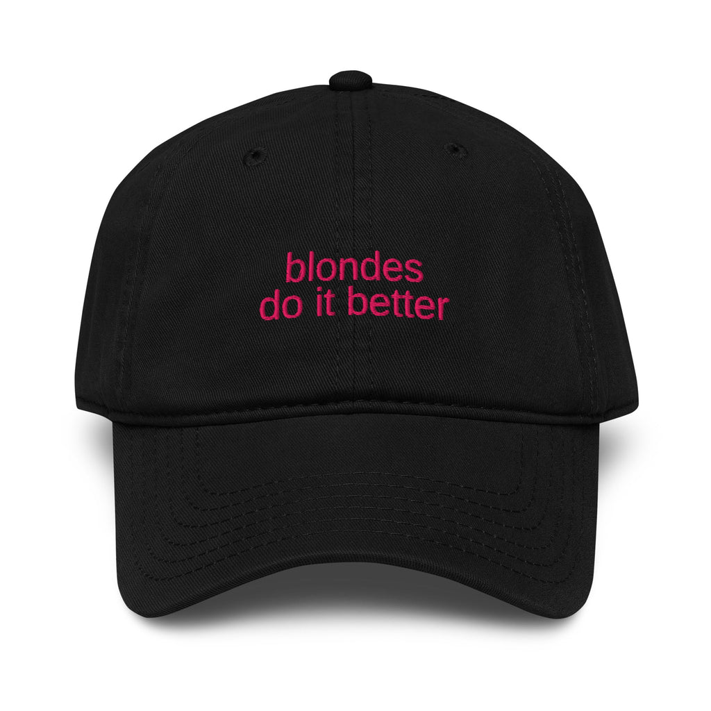 BLONDES DO IT BETTER