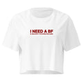 I NEED A BF