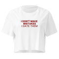 I DON'T MAKE MISTAKES